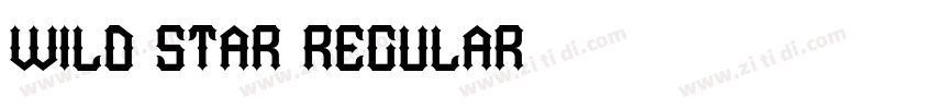 Wild Star Regular字体转换 Wild Star Regular字体转换